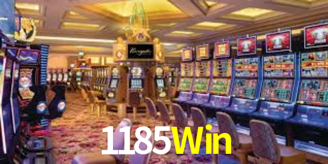 1185Win